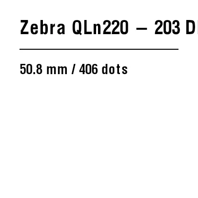 ZPL プレビュー: Zebra QLn220: ZPL ガイド