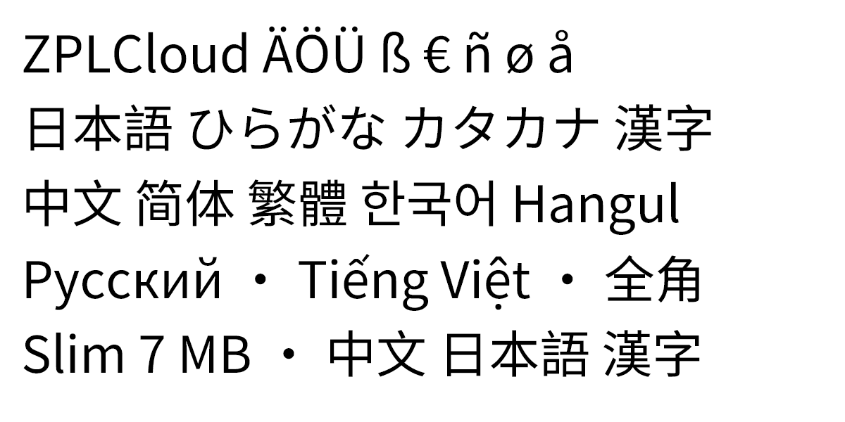 Étiquette rendue avec la police ZPLCloud : texte en Latin-1, japonais, chinois, coréen, russe et vietnamien